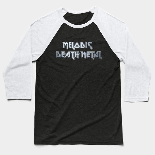 Melodic death metal Baseball T-Shirt by KubikoBakhar